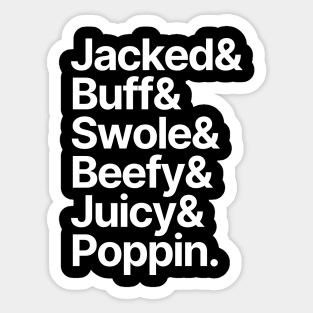 Muscle | Jacked Buff Swole Beefy Juicy Poppin Sticker